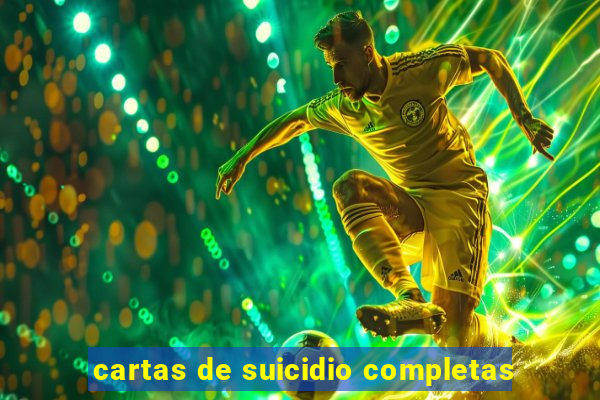 cartas de suicidio completas